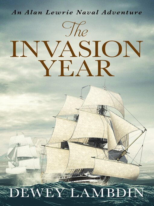Title details for The Invasion Year by Dewey Lambdin - Available